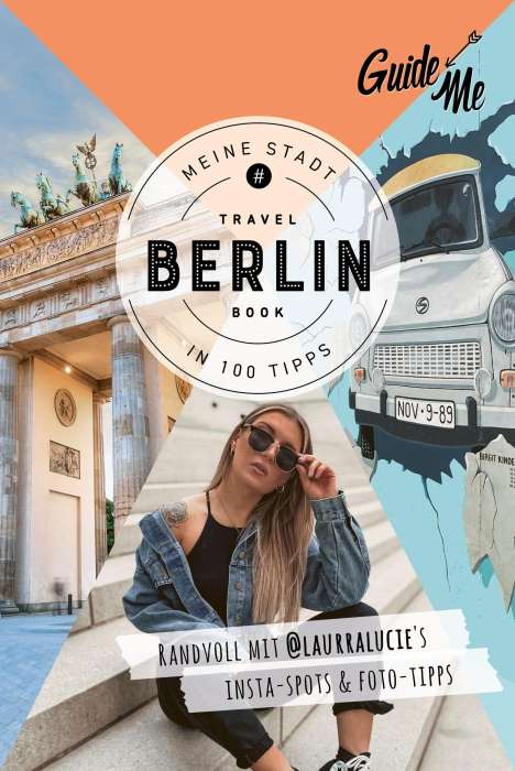 Laura Lucie: GuideMe Travel Book Berlin - Reiseführer, Buch