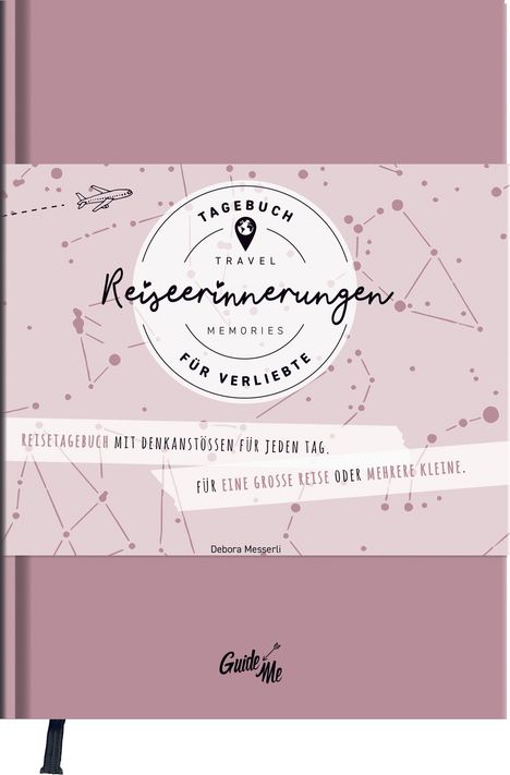 Debora Messerli: GuideMe Reisetagebuch Travel Memories "Für Verliebte", Buch