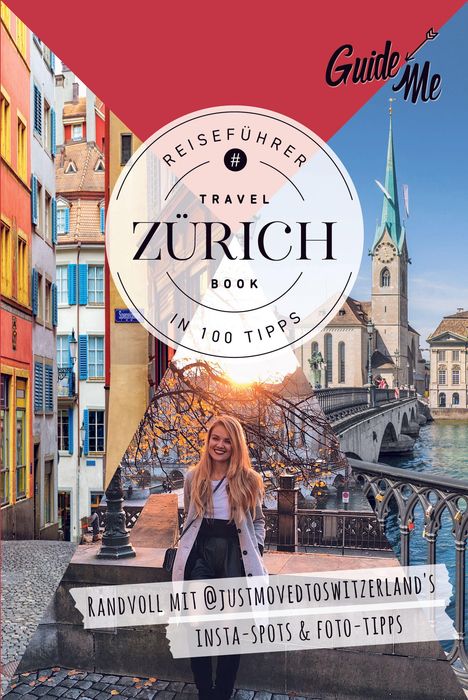 Larisa Topalo: GuideMe Reiseführer Zürich, Buch