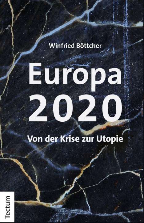 Winfried Böttcher: Europa 2020, Buch