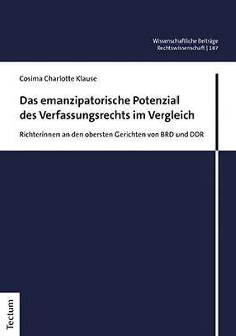 Cosima Charlotte Klause: Klause, C: Das emanzipatorische Potenzial des Verfassungsrec, Buch