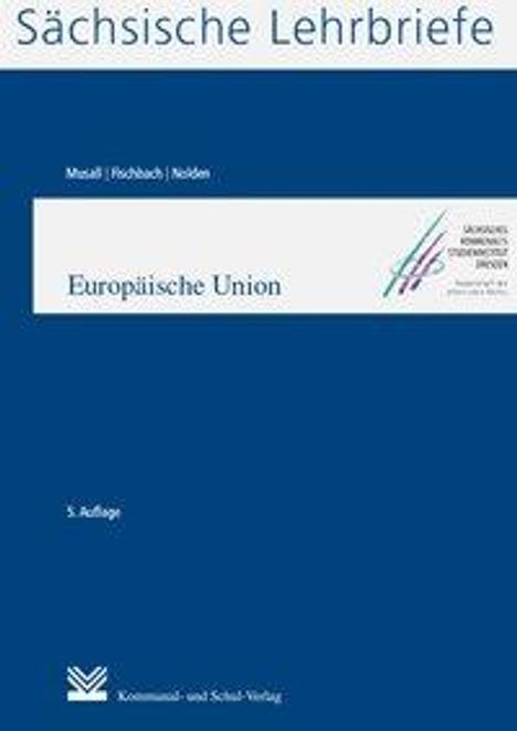 Peter Musall: Musall, P: Europäische Union (SL 4), Buch