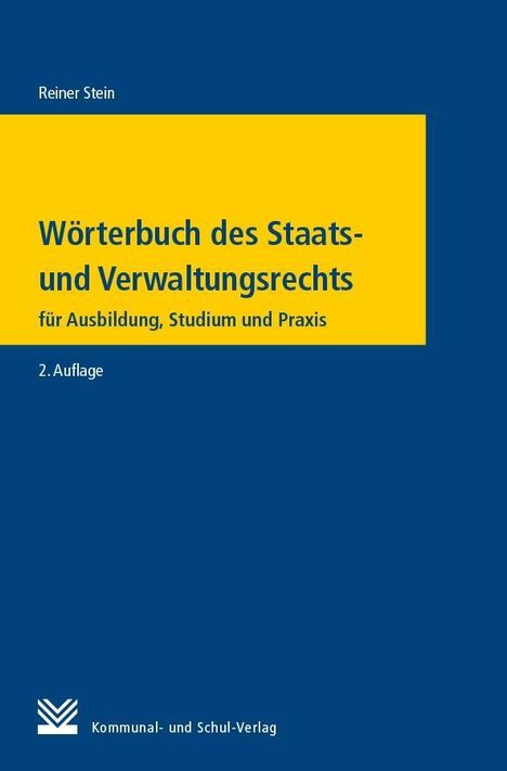 Reiner Stein: Wörterbuch des Staats- und Verwaltungsrechts, Buch