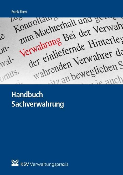 Frank Ebert: Handbuch Sachverwahrung, Buch