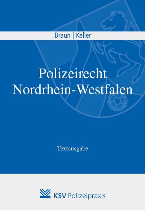 Frank Braun: Polizeirecht Nordrhein-Westfalen, Buch