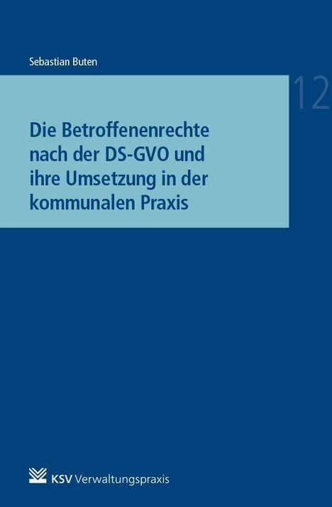 Sebastian Buten: Buten, S: Betroffenenrechte nach der DS-GVO, Buch
