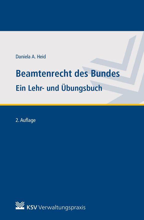 Daniela A Heid: Beamtenrecht des Bundes, Buch