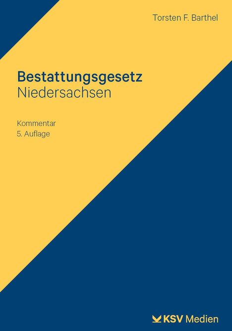 Torsten F Barthel: Bestattungsgesetz Niedersachsen, Buch