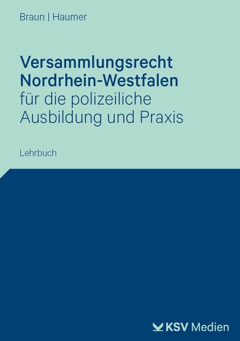 Frank Braun: Versammlungsrecht Nordrhein-Westfalen, Buch