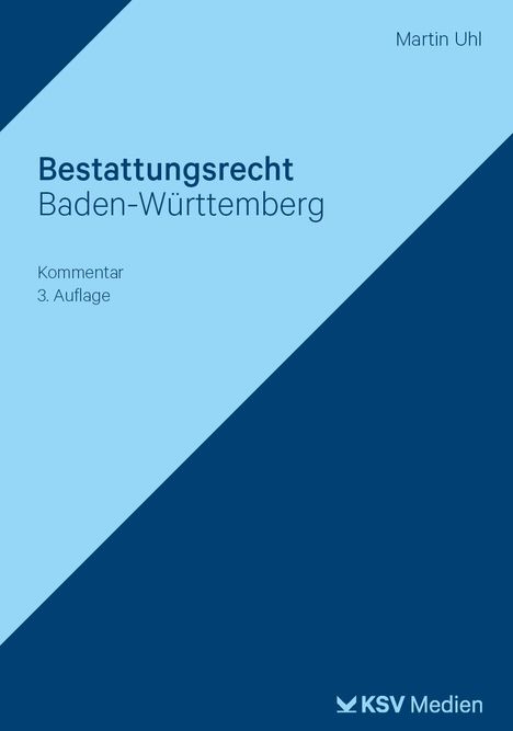 Martin Uhl: Bestattungsrecht Baden-Württemberg, Buch