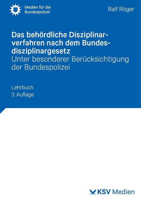 Ralf Röger: Das behördliche Disziplinarverfahren nach dem Bundesdisziplinargesetz, Buch