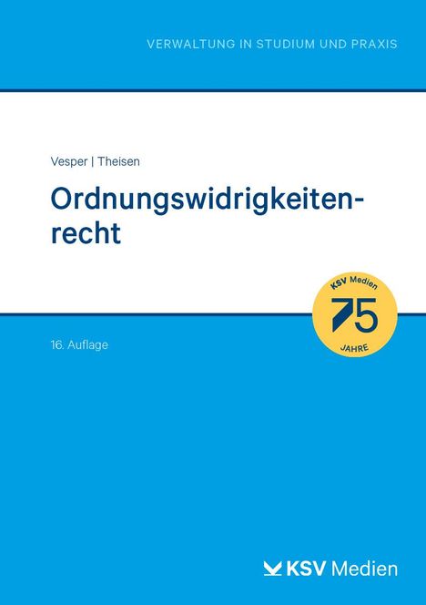 Rolf D Theisen: Ordnungswidrigkeitenrecht, Buch