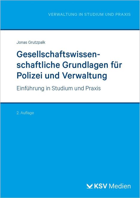 Jonas Grutzpalk: Gesellschaftswissenschaftliche Grundlagen für Polizei und Verwaltung, Buch