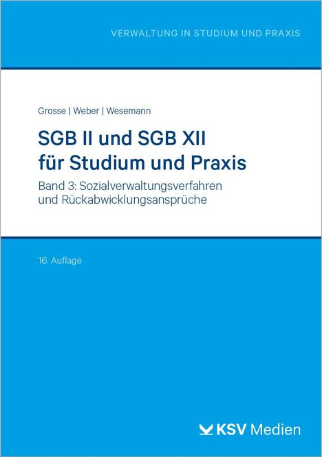 Michael Grosse: SGB II und SGB XII für Studium und Praxis (Bd. 3/3), Buch