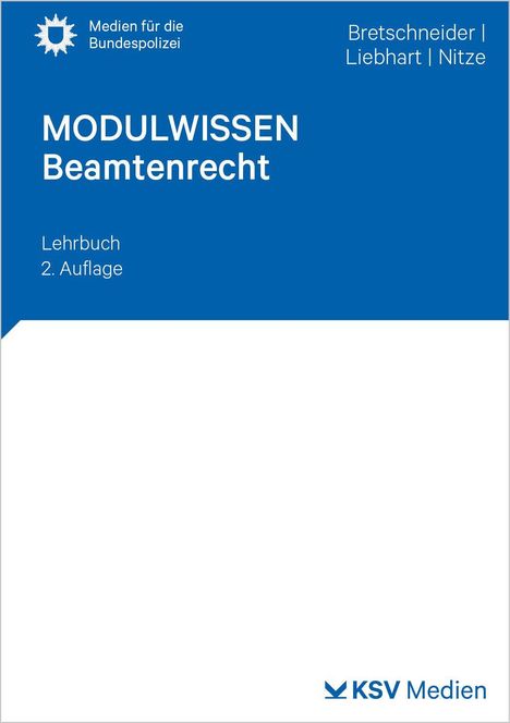 Text: "MODULWISSEN Beamtenrecht, Lehrbuch 2. Auflage, Bretschneider | Liebhart | Nitze"  
Oben blau, unten weiß, links ein Logo.