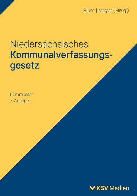 Cover des Buches "Niedersächsisches Kommunalverfassungsgesetz" in Gelb und Blau, Herausgeber Blum | Meyer.
