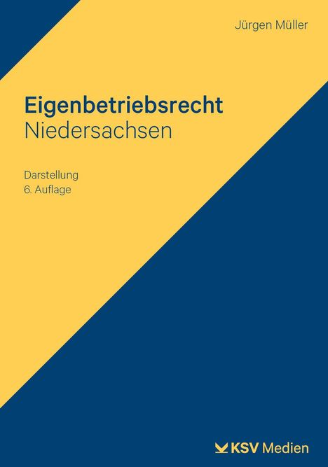 Text: "Eigenbetriebsrecht Niedersachsen" oben gelb, unten blau; Jürgen Müller klein, Logo unten.