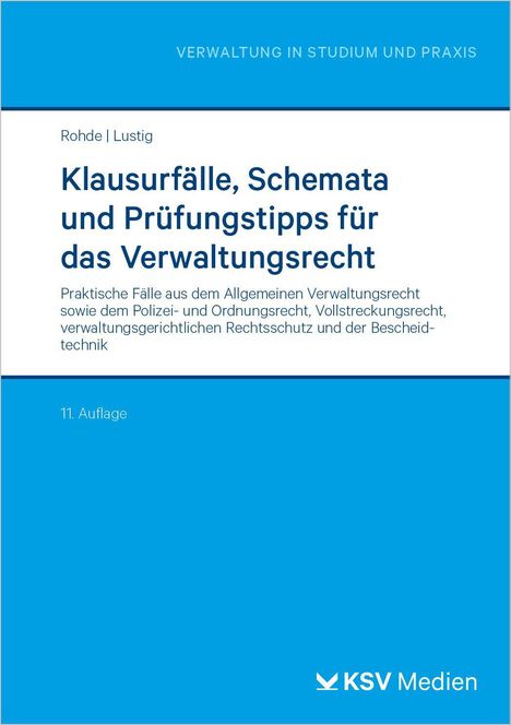 Klausurfälle, Schemata und Prüfungstipps für das Verwaltungsrecht. 11. Auflage. Deckblatt mit blauem Farbverlauf.