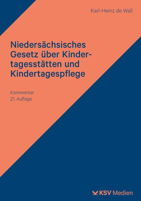 Blauer Text auf orange: Gesetz über Kindertagesstätten. Halb orange, halb dunkelblau. KSV Medien Logo unten rechts.