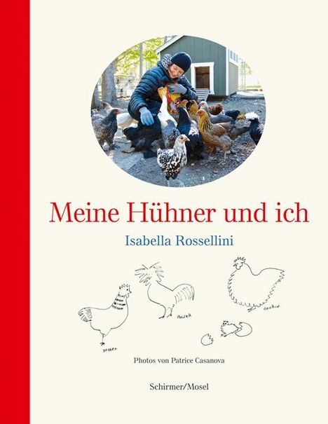 Isabella Rossellini: Meine Hühner und ich, Buch