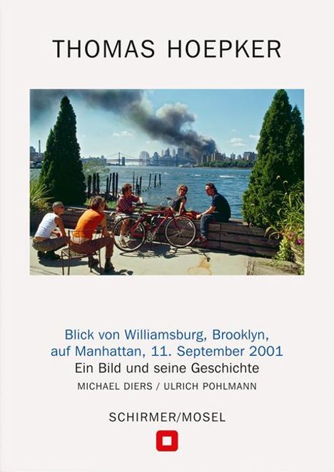 Thomas Hoepker: Blick von Williamsburg, Brooklyn, auf Manhattan, 11. September 2001, Buch