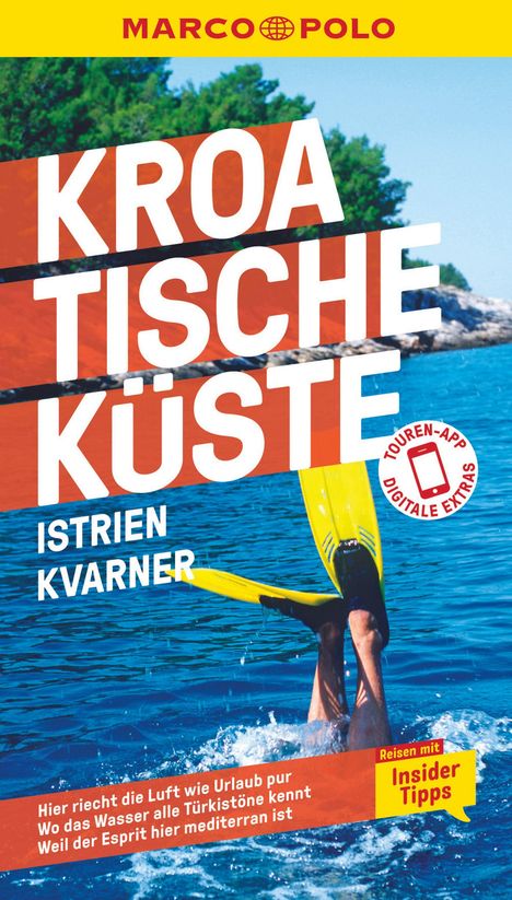 Veronika Wengert: MARCO POLO Reiseführer Kroatische Küste Istrien, Kvarner, Buch