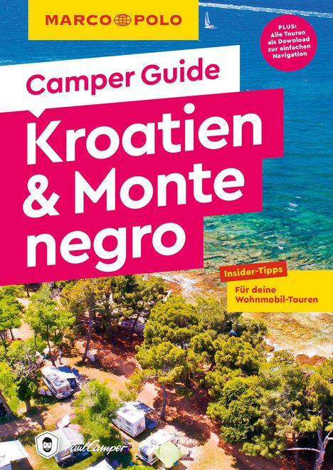 Mirko Kaupat: MARCO POLO Camper Guide Kroatien &amp; Montenegro, Buch