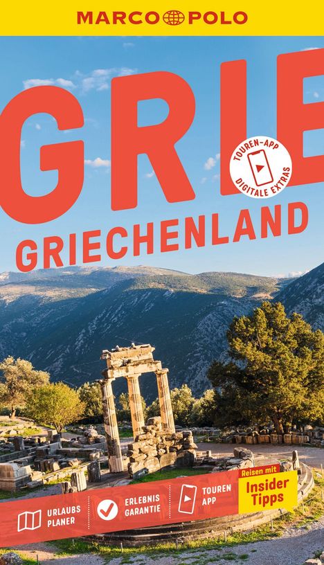 Text: "GRIECHENLAND", "TOUREN-APP DIGITALE EXTRAS", "URLAUBS PLANER", "ERLEBNIS GARANTIE", "TOUREN APP", "Insider Tipps". Antike Ruine vor Berglandschaft.