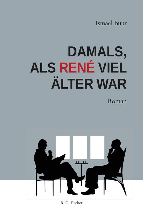 Ismael Buur: Damals, als René viel älter war, Buch