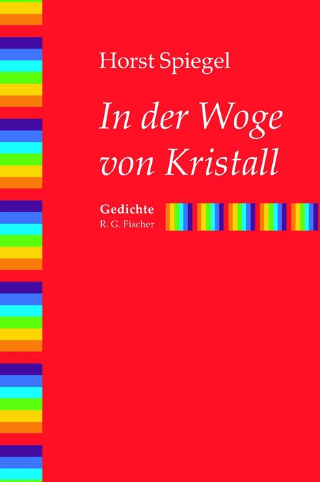 Horst Spiegel: In der Woge von Kristall, Buch
