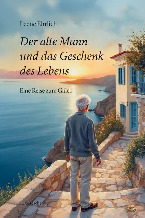 Leene Ehrlich: Der alte Mann und das Geschenk des Lebens, Buch