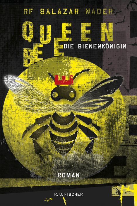 Rf Salazar Nadar: Queen Bee. Die Bienenkönigin. Mutter der Zivilisation., Buch