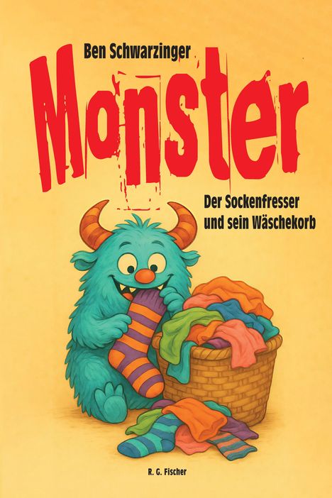 „Ben Schwarzinger: Monster - Der Sockenfresser und sein Wäschekorb.“ Illustration eines blauen Monsters mit einem Korb voller Socken.