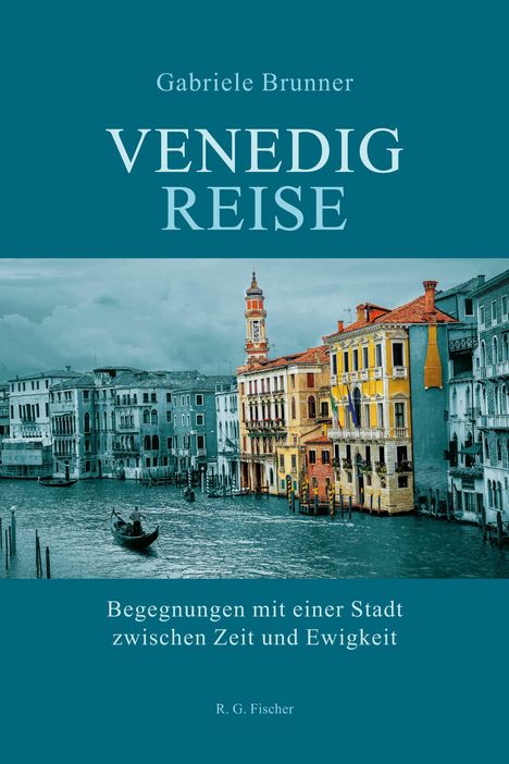 „Venedig Reise“ von Gabriele Brunner. Kanalszene mit Gondeln und historischen Gebäuden in venezianischem Stil.