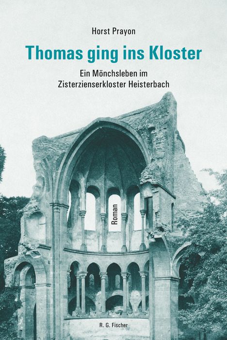 Horst Prayon: Thomas ging ins Kloster, Buch