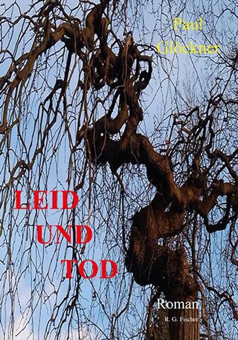 Paul Glöckner: Leid und Tod, Buch