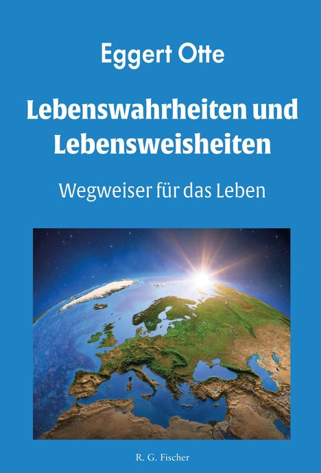 Eggert Otte: Lebenswahrheiten und Lebensweisheiten, Buch