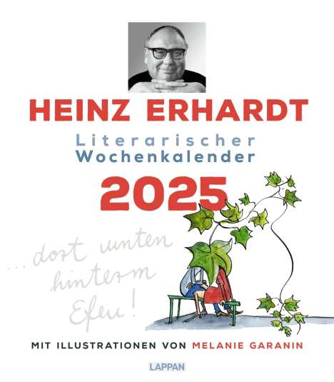 Heinz Erhardt (1909-1979): Heinz Erhardt - Literarischer Wochenkalender 2025, Kalender