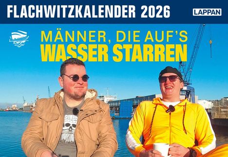 Männer die aufs Wasser starren: Männer, die aufs Wasser starren - Flachwitzkalender 2026, Kalender