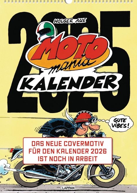 Holger Aue: MOTOmania Kalender 2026: Monatskalender im Großformat, Kalender