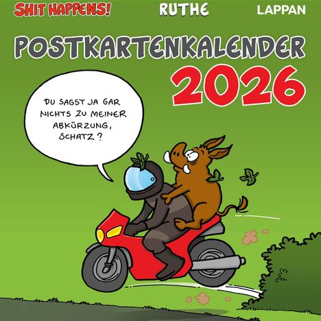 Ralph Ruthe: Shit happens! Postkartenkalender 2026, Kalender