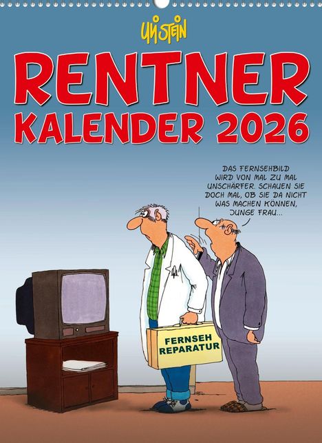 Uli Stein: Uli Stein Rentnerkalender 2026: Monatskalender für die Wand, Kalender