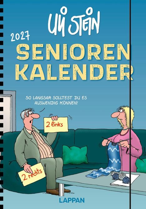 2027 Senioren Kalender. "So langsam solltest du es auswendig können!" Ein Mann mit Zetteln sitzt auf einem Sofa.