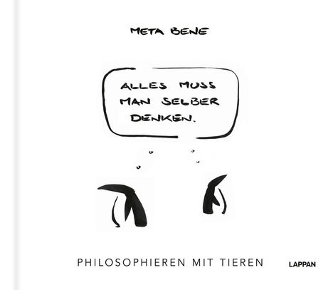 Meta Bene: Alles muss man selber denken, Buch