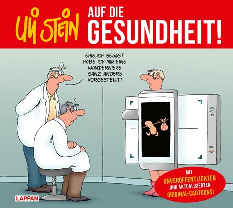 Uli Stein: Uli Stein: Gute Wünsche!: Auf die Gesundheit!, Buch