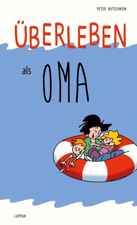 Peter Butschkow: Überleben als Oma, Buch