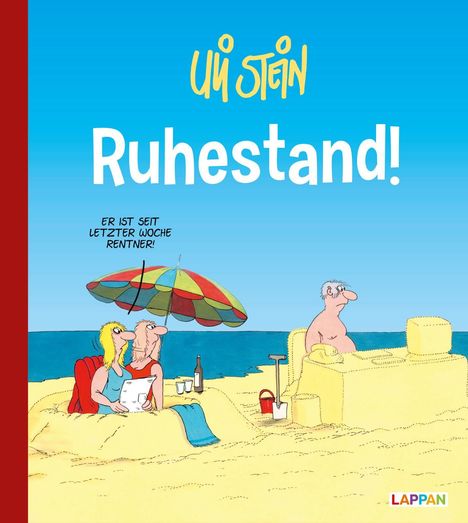 Uli Stein: Uli Stein Cartoon-Geschenke: Ruhestand, Buch