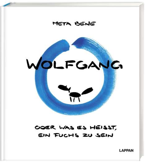 Meta Bene: Wolfgang - oder was es heißt, ein Fuchs zu sein, Buch