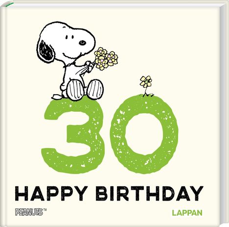 Charles M. Schulz: Peanuts Geschenkbuch: Happy Birthday zum 30. Geburtstag, Buch