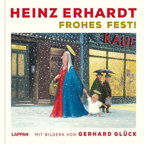 "Heinz Erhardt Frohes Fest!" steht oben. Eine humorvolle Illustration zeigt eine Frau und ein Kind im Schnee vor Geschäften.